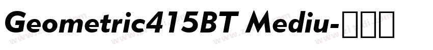 Geometric415BT Mediu字体转换